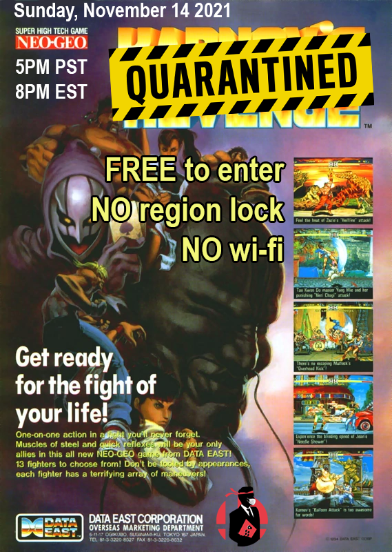 An edit of the Karnov's Revenge arcade flyer with a 'QUARANTINED' tag pasted over the logo. This is an ad for the now defunct Quarantined Rapport tournament series.